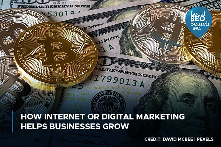 How Internet or Digital Marketing Helps Businesses Grow