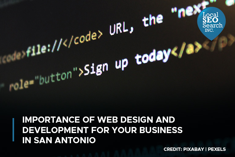 Importance of Web Design and Development for your Business in San Antonio
