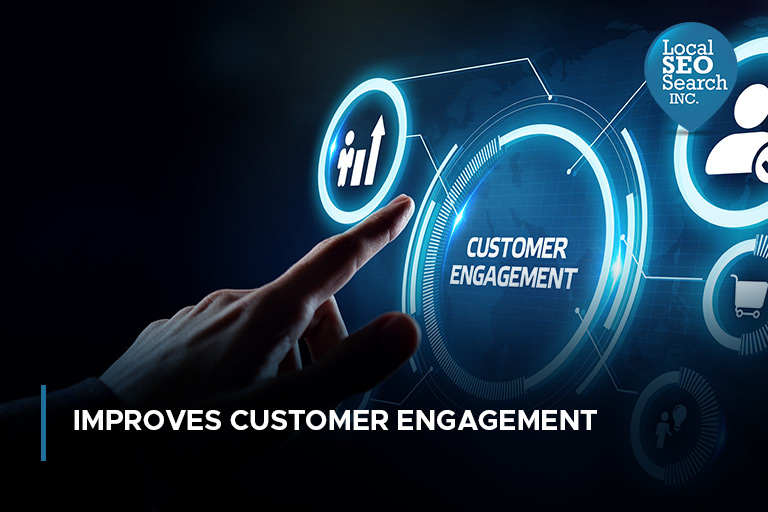 Improves Customer Engagement