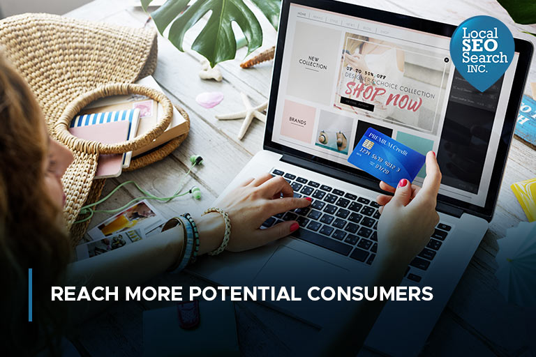 Reach More Potential Consumers