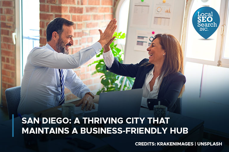 San Diego A Thriving City That Maintains a Business-Friendly Hub