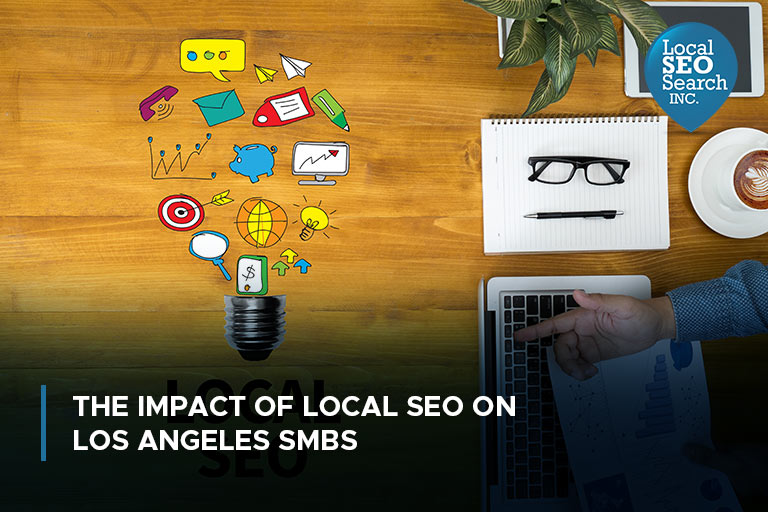 The Impact of Local SEO on Los Angeles SMBs