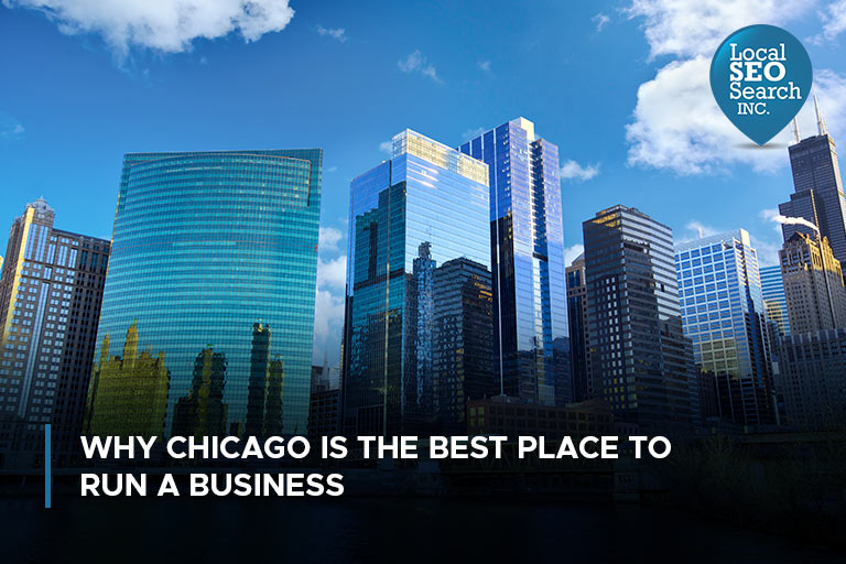 Why Chicago is the Best Place to Run a Business