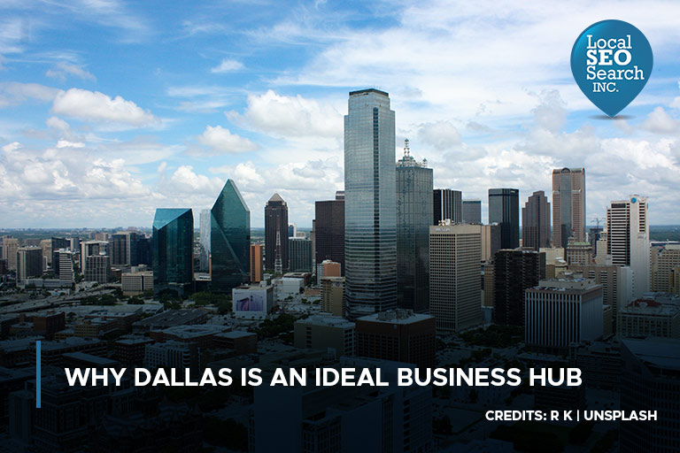 Why Dallas Is an Ideal Business Hub