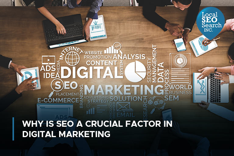 Why Is SEO a Crucial Factor in Digital Marketing
