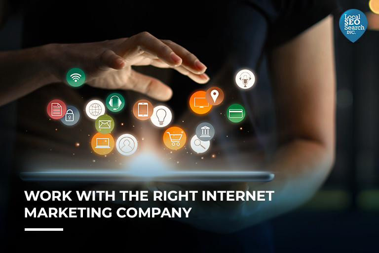 Work With the Right Internet Marketing Company