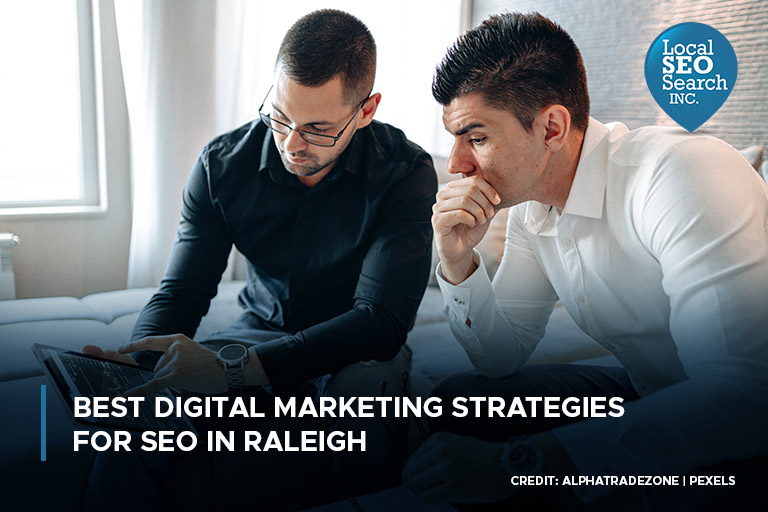 Best Digital Marketing Strategies for SEO in Raleigh