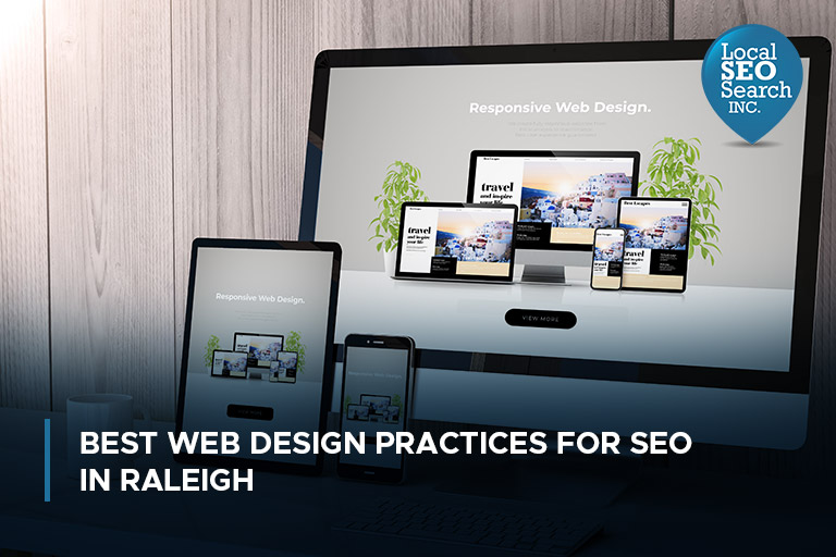 Best Web Design Practices for SEO in Raleigh