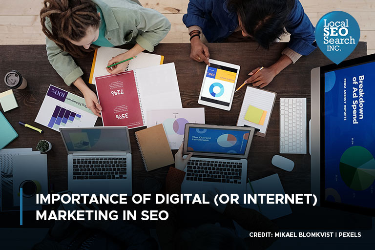 Importance of Digital (or Internet) marketing in SEO
