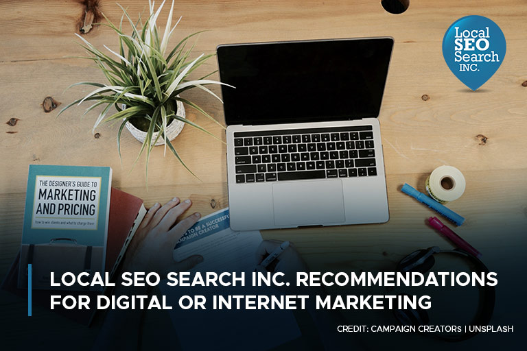 Local SEO Search Inc. Recommendations for Digital or Internet Marketing