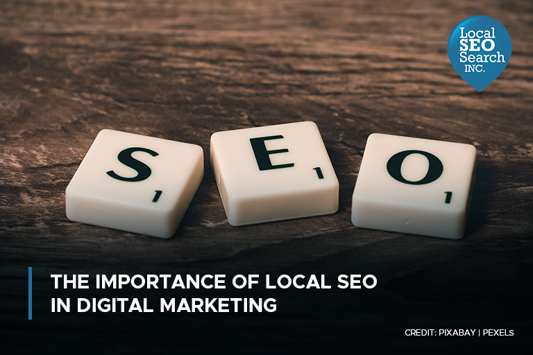 The Importance of Local SEO in Digital Marketing
