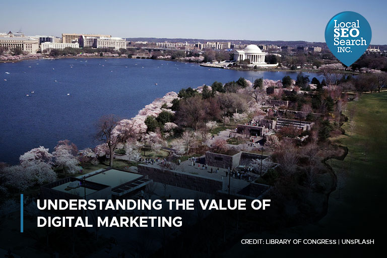 Understanding the Value of Digital Marketing