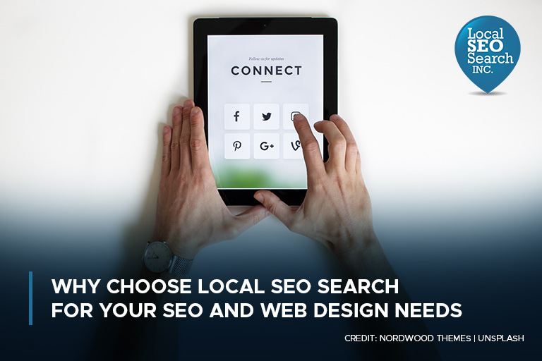 Why Choose Local SEO Search for Your SEO and Web Design Needs