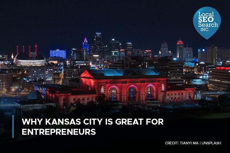 Why Kansas City is Great for Entrepreneurs