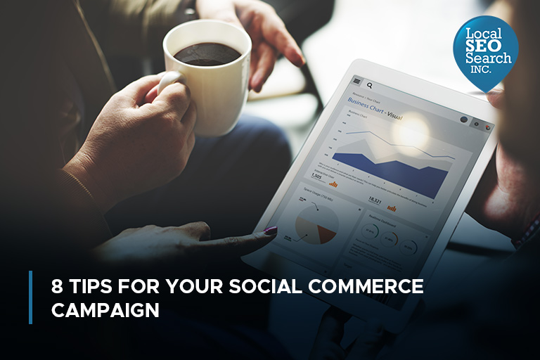8 Tips for Your Social Commerce Campaign
