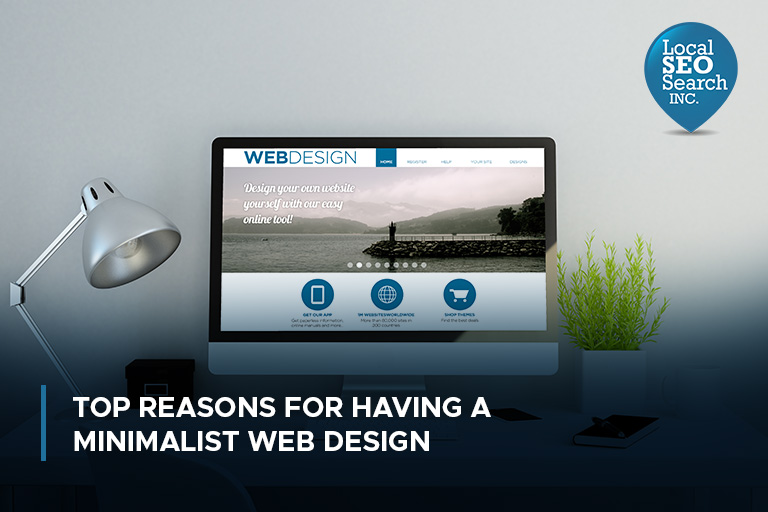 Top Reasons for Having a Minimalist Web Design