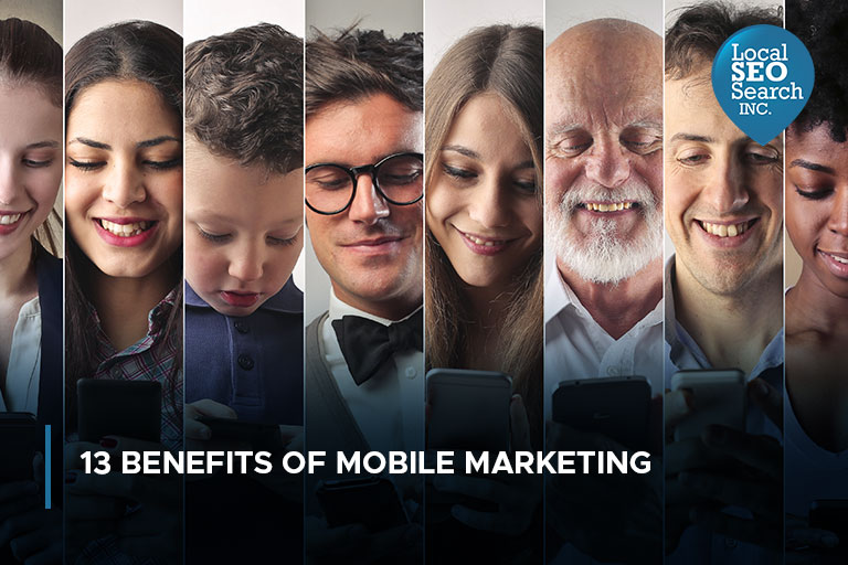 13 Benefits of Mobile Marketing