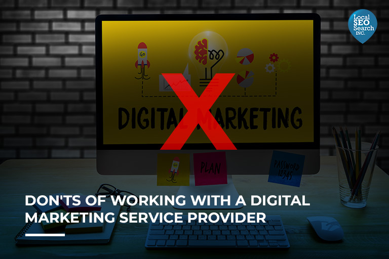 Don'ts of Working With a Digital Marketing Service Provider