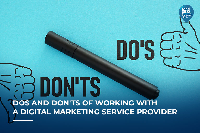 Dos and Don'ts of Working With a Digital Marketing Service Provider