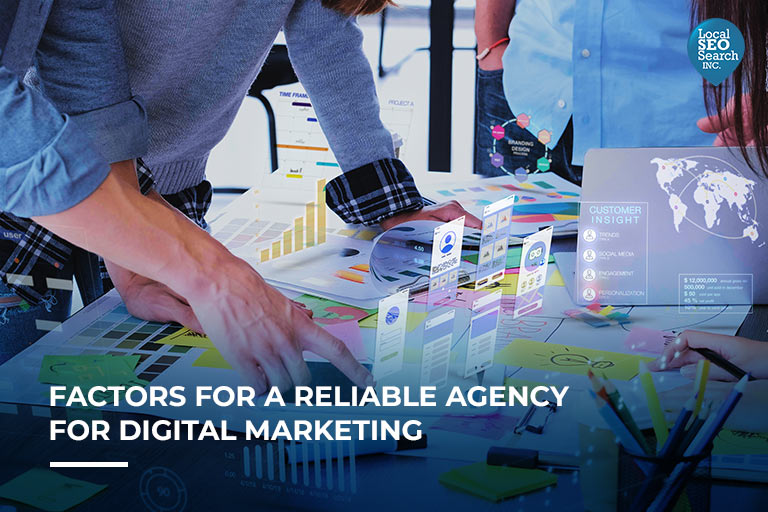 Factors for a Reliable Agency for Digital Marketing