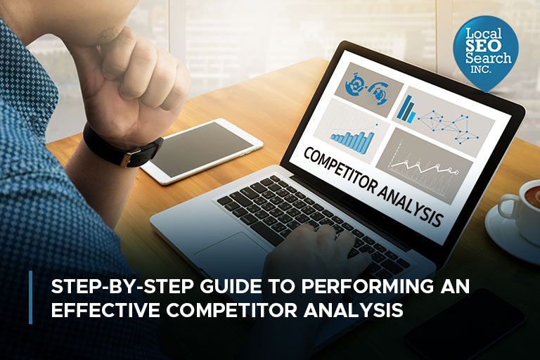 Step-by-Step Guide to Performing an Effective Competitor Analysis