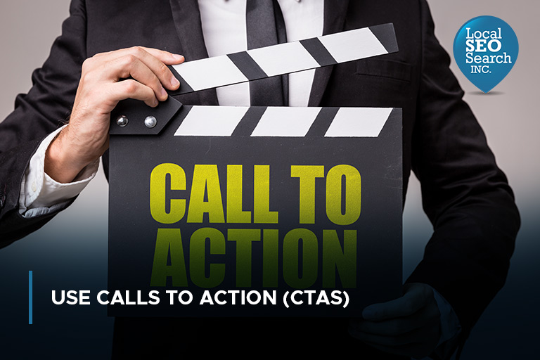 Use Calls to Action (CTAs)