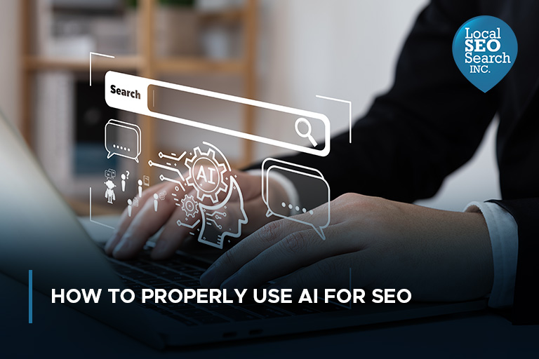How to Properly Use AI for SEO