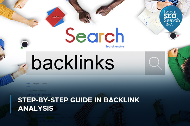 Step-By-Step Guide in Backlink Analysis