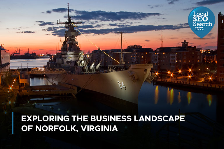 Exploring the Business Landscape of Norfolk, Virginia