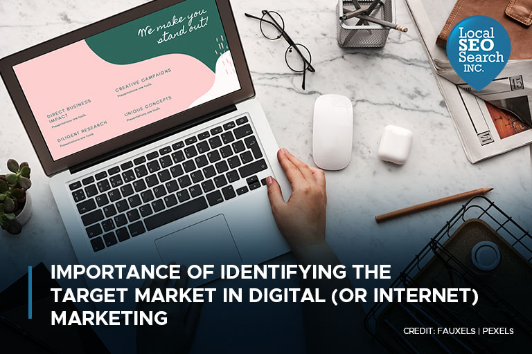 Importance of Identifying the Target Market in Digital (or Internet) Marketing