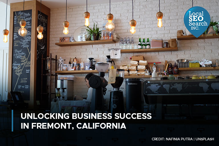 Unlocking Business Success in Fremont, California