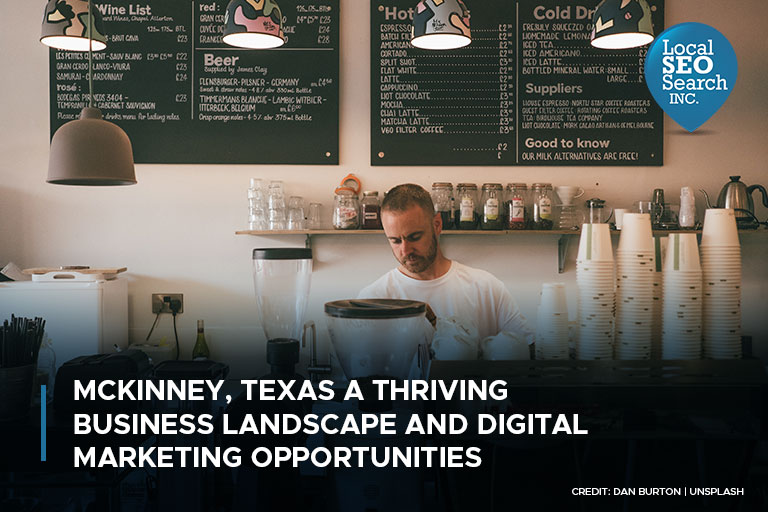 McKinney, Texas A Thriving Business Landscape and Digital Marketing Opportunities